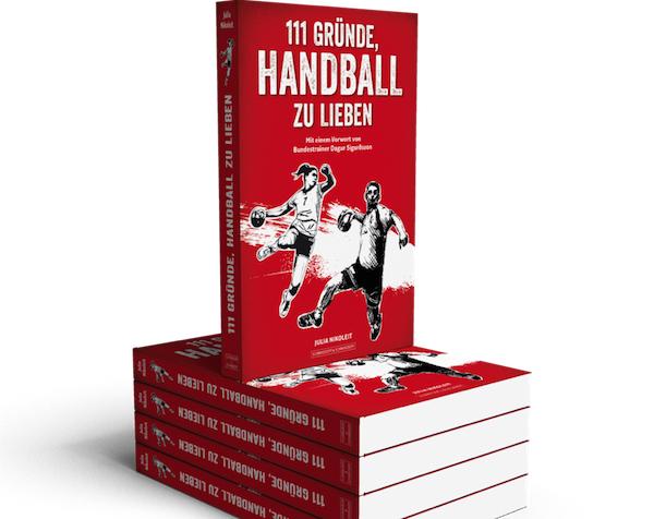 "111 Gründe, Handball zu lieben" erscheint am 15. Januar 2016