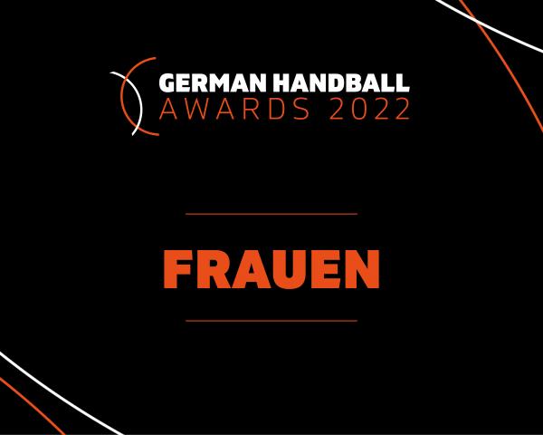 Wer gewinnt den "German Handball Award" 2022 bei den Frauen?