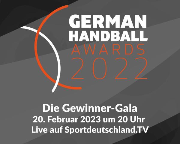 Die Gala der German Handball Awards findet am 20. Februar statt. 